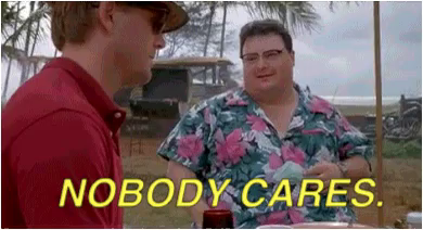 NobodyCares.png
